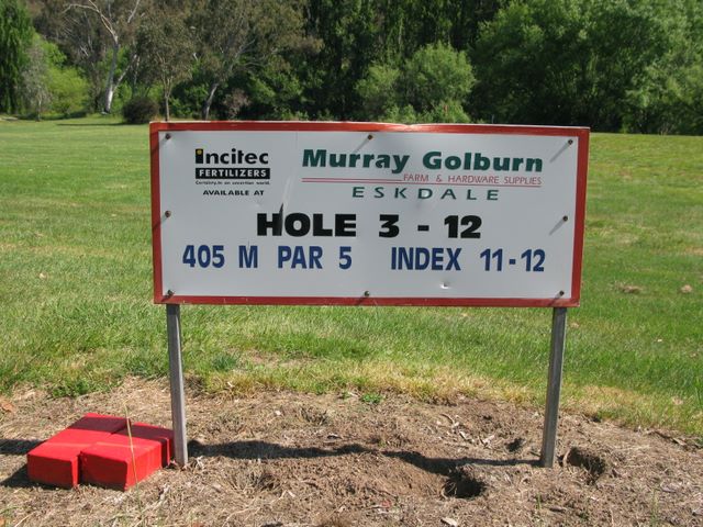 Mitta Mitta Golf Course Hole By Hole - Mitta Mitta: Hole 3 Par 5, 405 metres.  Sponsored by Murray Golburn Farm and Hardware Supplies Eskdale.