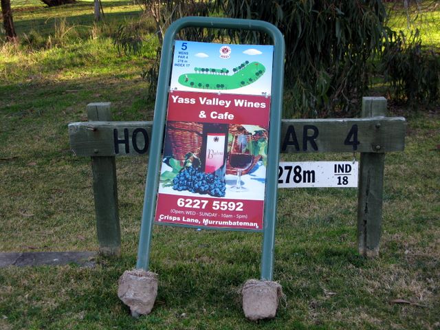Yass Golf Course - Yass: Hole 5 Par 4, 278 meters.  Sponsored by Yass Valley Wines and Cafe.